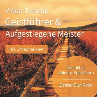 Geistführer & Aufgestiegene Meister